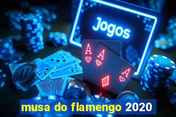 musa do flamengo 2020